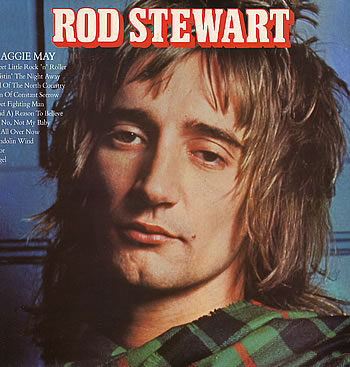 Maggie May Rod Stewart