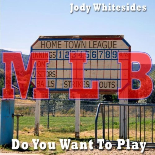 Do You Want To Play (MLB mixes)