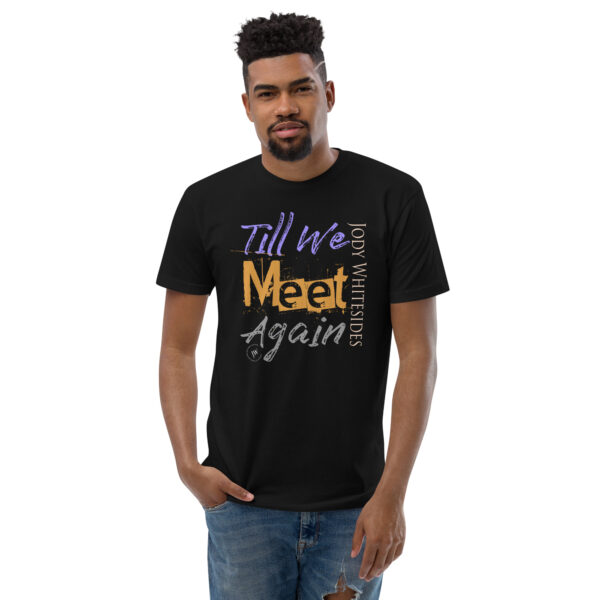 Till We Meet Again Lyric Art T-shirt