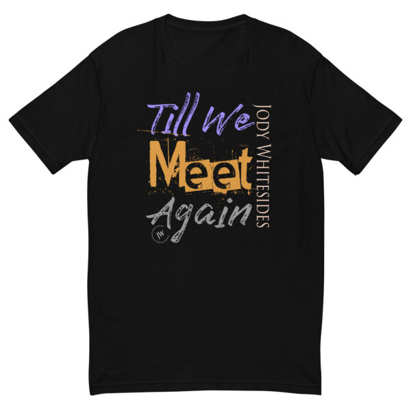Till We Meet Again Lyric Art T-shirt - Image 2