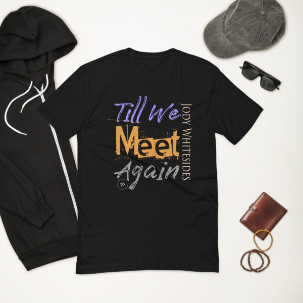 Till We Meet Again Lyric Art T-shirt - Image 9